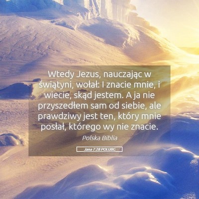 Picture 05 - Jana 7:28 POLUBG - Wtedy Jezus, nauczając w świątyni, wołał: I - Bible Verse Picture
