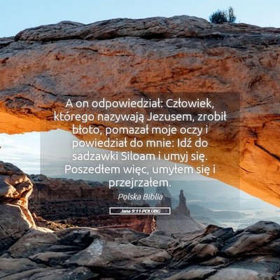 Picture 05 - Jana 9:11 POLUBG - A on odpowiedział: Człowiek, którego nazywają - Bible Verse Picture