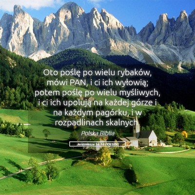 Picture 05 - Jeremiasza 16:16 POLUBG - Oto poślę po wielu rybaków, mówi PAN, i ci - Bible Verse Picture