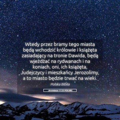 Picture 05 - Jeremiasza 17:25 POLUBG - Wtedy przez bramy tego miasta będą wchodzić - Bible Verse Picture