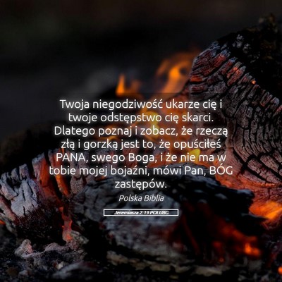 Picture 05 - Jeremiasza 2:19 POLUBG - Twoja niegodziwość ukarze cię i twoje - Bible Verse Picture