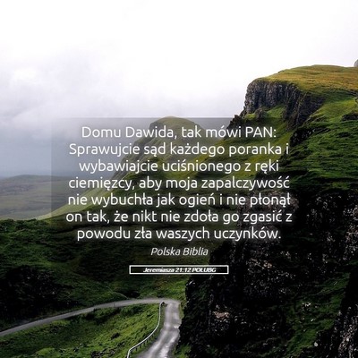 Picture 05 - Jeremiasza 21:12 POLUBG - Domu Dawida, tak mówi PAN: Sprawujcie sąd - Bible Verse Picture