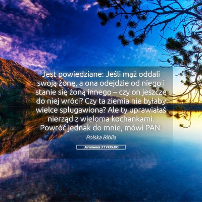 Picture 05 - Jeremiasza 3:1 POLUBG - Jest powiedziane: Jeśli mąż oddali swoją - Bible Verse Picture