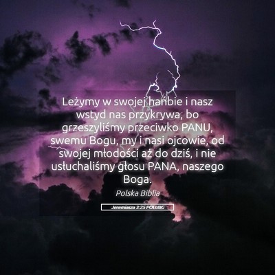 Picture 05 - Jeremiasza 3:25 POLUBG - Leżymy w swojej hańbie i nasz wstyd nas - Bible Verse Picture