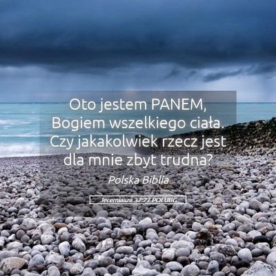 Picture 05 - Jeremiasza 32:27 POLUBG - Oto jestem PANEM, Bogiem wszelkiego ciała. Czy - Bible Verse Picture