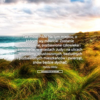 Picture 05 - Jeremiasza 33:10 POLUBG - Tak mówi PAN: Na tym miejscu, o którym wy - Bible Verse Picture