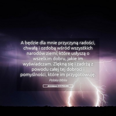 Picture 05 - Jeremiasza 33:9 POLUBG - A będzie dla mnie przyczyną radości, chwałą - Bible Verse Picture