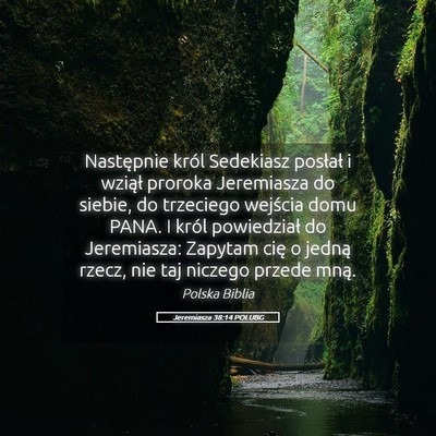 Picture 05 - Jeremiasza 38:14 POLUBG - Następnie król Sedekiasz posłał i wziął - Bible Verse Picture
