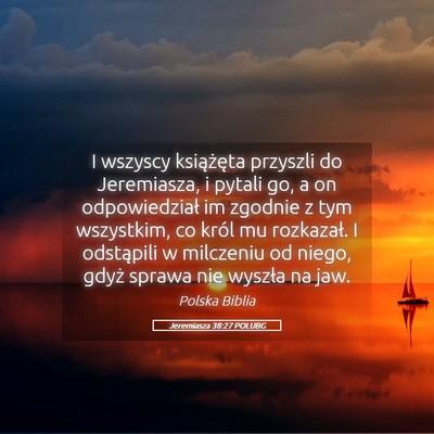 Picture 05 - Jeremiasza 38:27 POLUBG - I wszyscy książęta przyszli do Jeremiasza, i - Bible Verse Picture