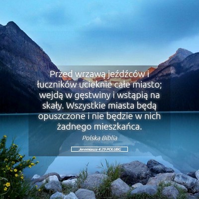 Picture 05 - Jeremiasza 4:29 POLUBG - Przed wrzawą jeźdźców i łuczników ucieknie - Bible Verse Picture
