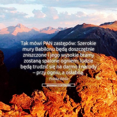 Picture 05 - Jeremiasza 51:58 POLUBG - Tak mówi PAN zastępów: Szerokie mury Babilonu - Bible Verse Picture