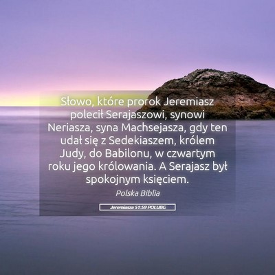 Picture 05 - Jeremiasza 51:59 POLUBG - Słowo, które prorok Jeremiasz polecił - Bible Verse Picture