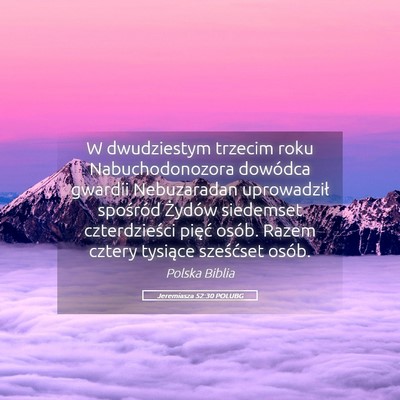 Picture 05 - Jeremiasza 52:30 POLUBG - W dwudziestym trzecim roku Nabuchodonozora - Bible Verse Picture