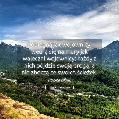 Picture 05 - Joela 2:7 POLUBG - Pobiegną jak wojownicy, wedrą się na mury jak - Bible Verse Picture