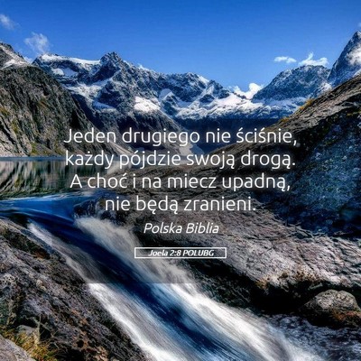 Picture 05 - Joela 2:8 POLUBG - Jeden drugiego nie ściśnie, każdy pójdzie - Bible Verse Picture