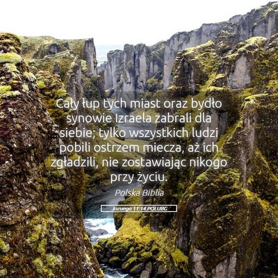 Picture 05 - Jozuego 11:14 POLUBG - Cały łup tych miast oraz bydło synowie Izraela - Bible Verse Picture