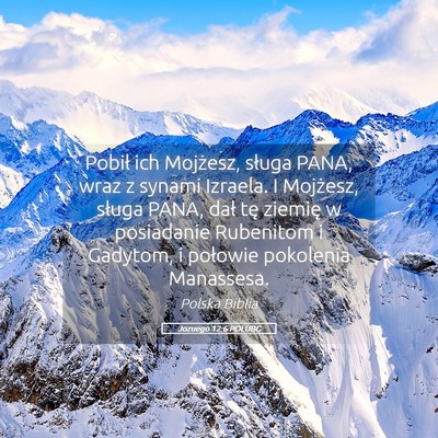 Picture 05 - Jozuego 12:6 POLUBG - Pobił ich Mojżesz, sługa PANA, wraz z synami - Bible Verse Picture