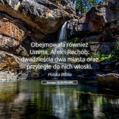 Picture 05 - Jozuego 19:30 POLUBG - Obejmowała również Umma, Afek i Rechob: - Bible Verse Picture