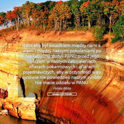 Picture 05 - Jozuego 22:27 POLUBG - Lecz aby był świadkiem między nami a wami i - Bible Verse Picture