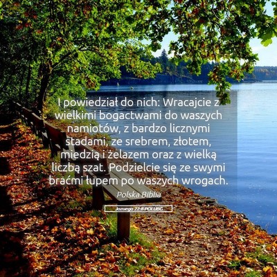 Picture 05 - Jozuego 22:8 POLUBG - I powiedział do nich: Wracajcie z wielkimi - Bible Verse Picture