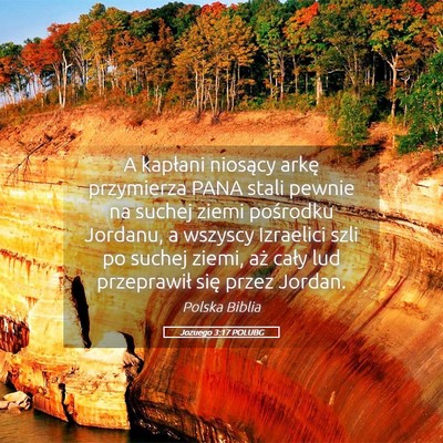 Picture 05 - Jozuego 3:17 POLUBG - A kapłani niosący arkę przymierza PANA stali - Bible Verse Picture