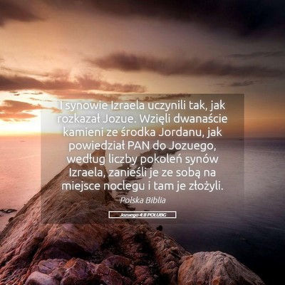 Picture 05 - Jozuego 4:8 POLUBG - I synowie Izraela uczynili tak, jak rozkazał - Bible Verse Picture