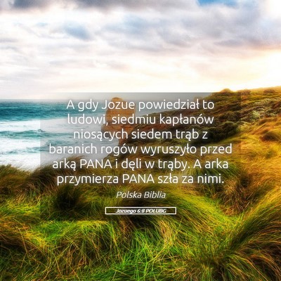 Picture 05 - Jozuego 6:8 POLUBG - A gdy Jozue powiedział to ludowi, siedmiu - Bible Verse Picture