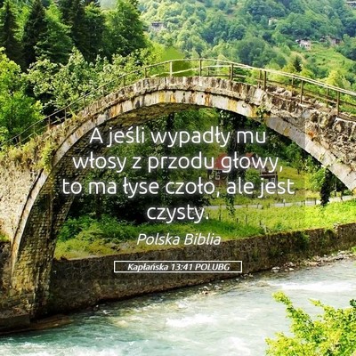 Picture 05 - Kapłańska 13:41 POLUBG - A jeśli wypadły mu włosy z przodu głowy, to - Bible Verse Picture