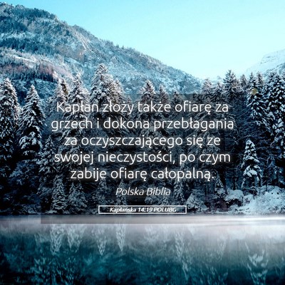 Picture 05 - Kapłańska 14:19 POLUBG - Kapłan złoży także ofiarę za grzech i dokona - Bible Verse Picture