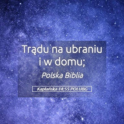 Picture 05 - Kapłańska 14:55 POLUBG - Trądu na ubraniu i w - Bible Verse Picture