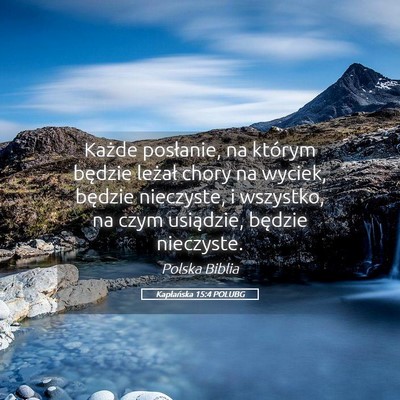 Picture 05 - Kapłańska 15:4 POLUBG - Każde posłanie, na którym będzie leżał - Bible Verse Picture