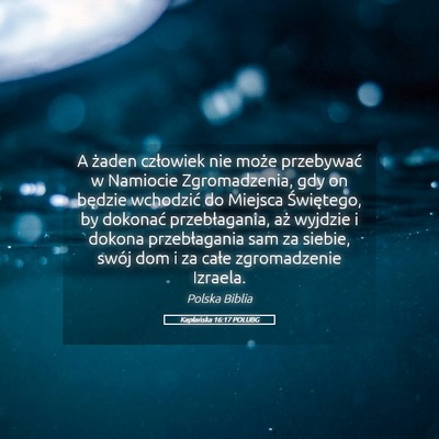 Picture 05 - Kapłańska 16:17 POLUBG - A żaden człowiek nie może przebywać w - Bible Verse Picture