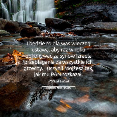 Picture 05 - Kapłańska 16:34 POLUBG - I będzie to dla was wieczną ustawą, aby raz w - Bible Verse Picture