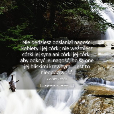 Picture 05 - Kapłańska 18:17 POLUBG - Nie będziesz odsłaniał nagości kobiety i jej - Bible Verse Picture