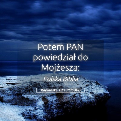Picture 05 - Kapłańska 19:1 POLUBG - Potem PAN powiedział do - Bible Verse Picture