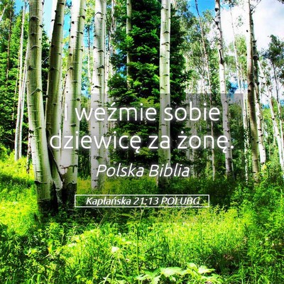 Picture 05 - Kapłańska 21:13 POLUBG - I weźmie sobie dziewicę za - Bible Verse Picture