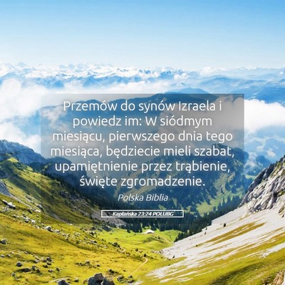 Picture 05 - Kapłańska 23:24 POLUBG - Przemów do synów Izraela i powiedz im: W - Bible Verse Picture