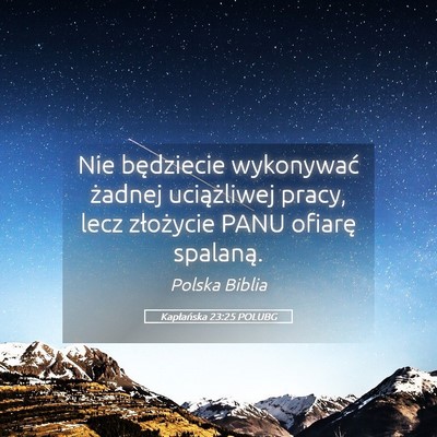 Picture 05 - Kapłańska 23:25 POLUBG - Nie będziecie wykonywać żadnej uciążliwej - Bible Verse Picture