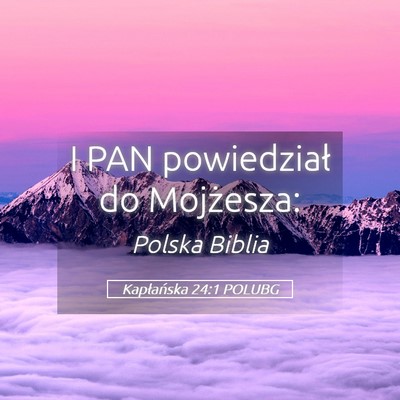 Picture 05 - Kapłańska 24:1 POLUBG - I PAN powiedział do - Bible Verse Picture