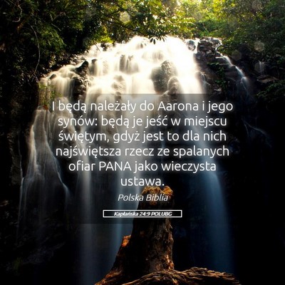 Picture 05 - Kapłańska 24:9 POLUBG - I będą należały do Aarona i jego synów: - Bible Verse Picture