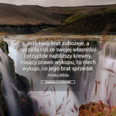 Picture 05 - Kapłańska 25:25 POLUBG - Jeśli twój brat zubożeje, a sprzeda coś ze - Bible Verse Picture