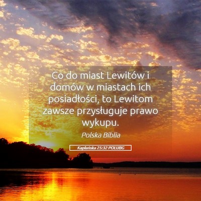 Picture 05 - Kapłańska 25:32 POLUBG - Co do miast Lewitów i domów w miastach ich - Bible Verse Picture