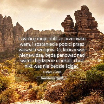 Picture 05 - Kapłańska 26:17 POLUBG - I zwrócę moje oblicze przeciwko wam, i - Bible Verse Picture