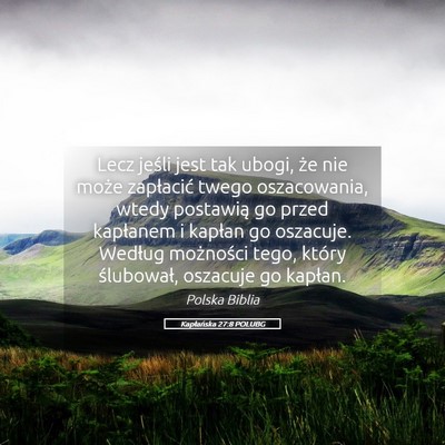 Picture 05 - Kapłańska 27:8 POLUBG - Lecz jeśli jest tak ubogi, że nie może - Bible Verse Picture