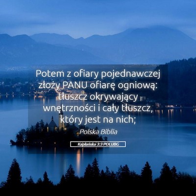Picture 05 - Kapłańska 3:3 POLUBG - Potem z ofiary pojednawczej złoży PANU ofiarę - Bible Verse Picture