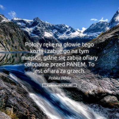 Picture 05 - Kapłańska 4:24 POLUBG - Położy rękę na głowie tego kozła i zabije - Bible Verse Picture