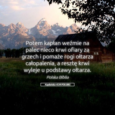 Picture 05 - Kapłańska 4:34 POLUBG - Potem kapłan weźmie na palec nieco krwi ofiary - Bible Verse Picture