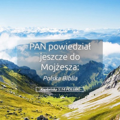 Picture 05 - Kapłańska 5:14 POLUBG - PAN powiedział jeszcze do - Bible Verse Picture