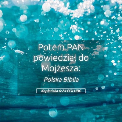 Picture 05 - Kapłańska 6:24 POLUBG - Potem PAN powiedział do - Bible Verse Picture
