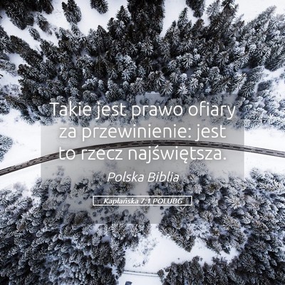 Picture 05 - Kapłańska 7:1 POLUBG - Takie jest prawo ofiary za przewinienie: jest to - Bible Verse Picture